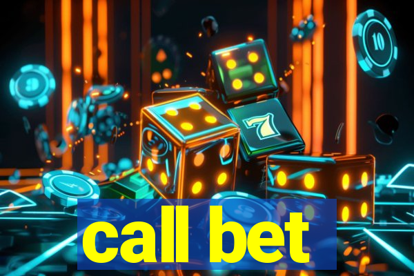 call bet